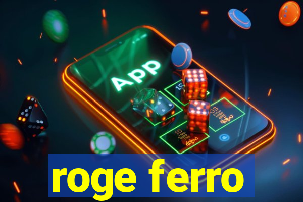 roge ferro